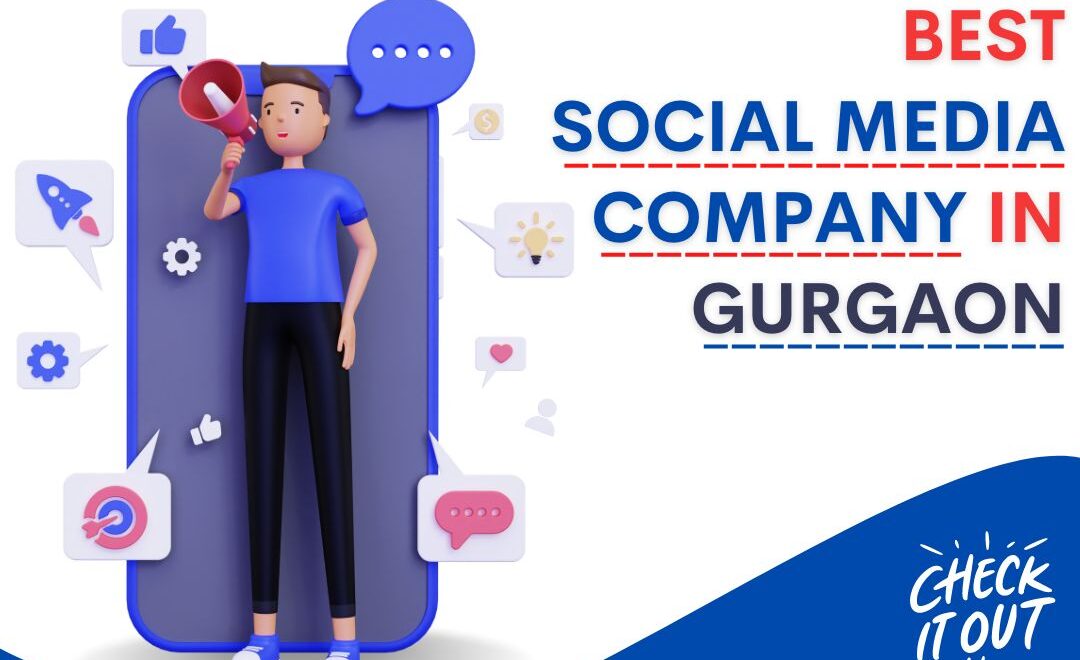 Best social media company in gurgaon